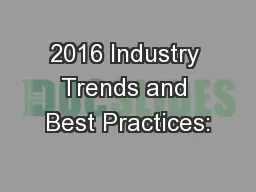 2016 Industry Trends and Best Practices: