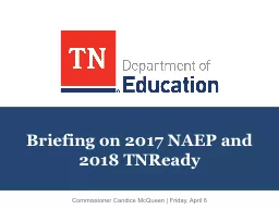 Briefing on 2017 NAEP and 2018 TNReady