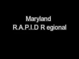 Maryland R.A.P.I.D R egional