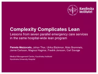 Complexity Complicates Lean Lessons from seven paralle