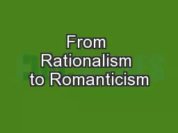 From Rationalism to Romanticism