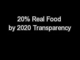 20% Real Food by 2020 Transparency