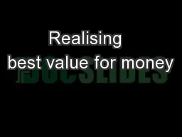 Realising  best value for money