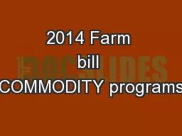 2014 Farm bill COMMODITY programs
