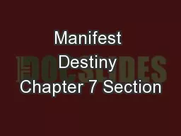 Manifest Destiny Chapter 7 Section