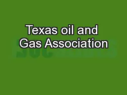 Texas oil and Gas Association