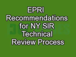 EPRI  Recommendations for NY SIR Technical Review Process