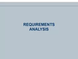 1 REQUIREMENTS ANALYSIS Context of System Analysis