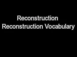 Reconstruction Reconstruction Vocabulary