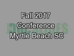 Fall 2017 Conference Myrtle Beach SC