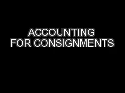 ACCOUNTING FOR CONSIGNMENTS