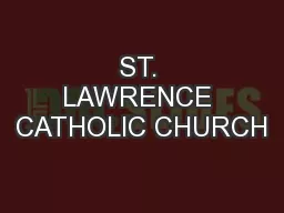 ST. LAWRENCE CATHOLIC CHURCH