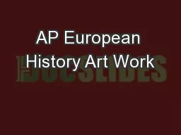 AP European History Art Work