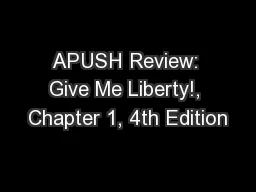 APUSH Review: Give Me Liberty!, Chapter 1, 4th Edition