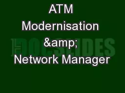ATM Modernisation & Network Manager