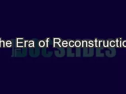The Era of Reconstruction