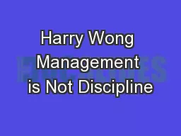 Harry Wong Management is Not Discipline