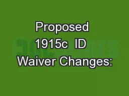 Proposed 1915c  ID  Waiver Changes:
