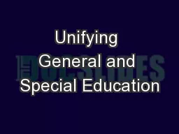 Unifying General and Special Education