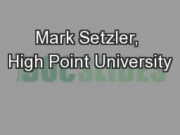 Mark Setzler, High Point University