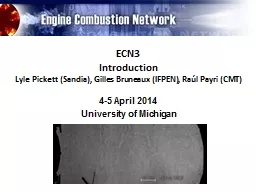 ECN3 Introduction Lyle  Pickett (Sandia), Gilles