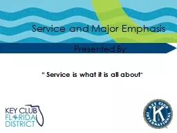Service and Major Emphasis