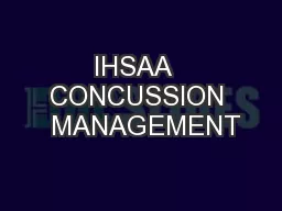 IHSAA  CONCUSSION  MANAGEMENT