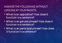 Answer the following without looking at your packets
