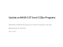 Update on NASA COTS and CCDev Programs