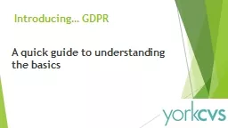 Introducing… GDPR A quick guide to understanding the basics