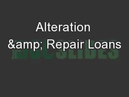 Alteration & Repair Loans