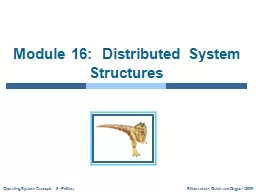 Module 16:  Distributed System Structures