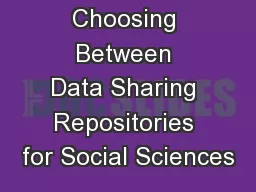 Choosing Between Data Sharing Repositories for Social Sciences