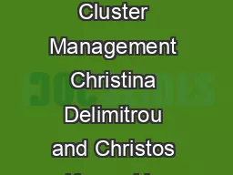 Quasar ResourceEfcient and QoSAware Cluster Management Christina Delimitrou and Christos