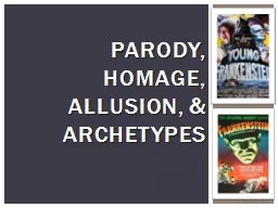 Parody, Homage, Allusion, & Archetypes