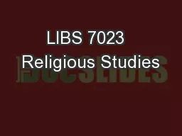 LIBS 7023  Religious Studies