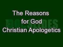 The Reasons  for God Christian Apologetics