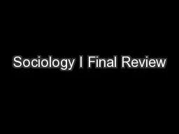 Sociology I Final Review