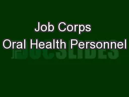 Job Corps Oral Health Personnel