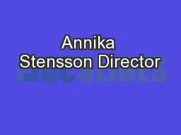 Annika Stensson Director