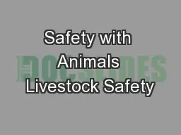 Safety with Animals Livestock Safety