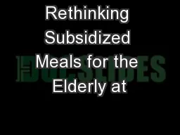 Rethinking Subsidized Meals for the Elderly at