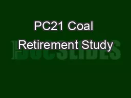 PC21 Coal Retirement Study