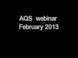 AQS  webinar February 2013
