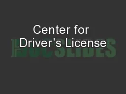 Center for Driver’s License