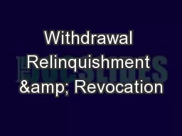 Withdrawal Relinquishment & Revocation