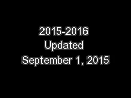 2015-2016 Updated September 1, 2015