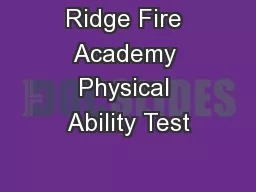 Ridge Fire Academy Physical Ability Test