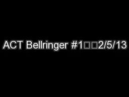 ACT Bellringer #1		2/5/13
