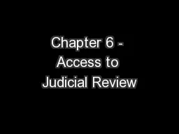 Chapter 6 - Access to Judicial Review